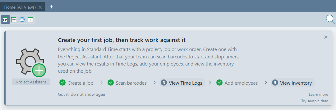 The Start here card on the Home screen: a Project Assistant tile, the headline Create your first job then track work against it, a checklist of five steps with some checked off, and Learn more and Try sample data links