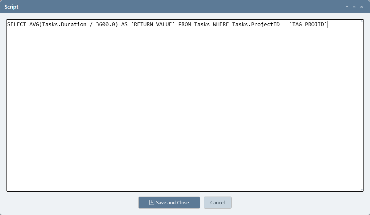 Script editing dialog showing the SQL for the AVG script that averages Tasks.Duration for the current row's project